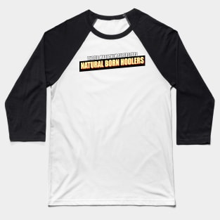 Natural Born Hodlers Lite Baseball T-Shirt